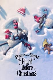 Shaun the Sheep: The Flight Before Christmas 2021 (بره ناقلا: پرواز قبل از کریسمس)