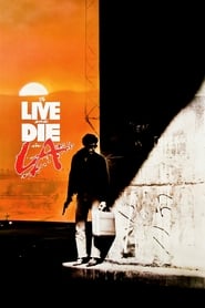 دانلود فیلم To Live and Die in L.A. 1985 دوبله فارسی بدون سانسور