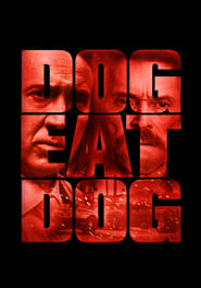 Dog Eat Dog 2016 (سگ سگ را می‌خورد)