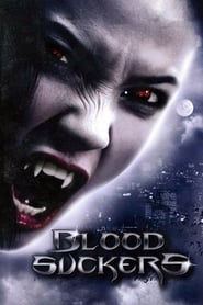 Bloodsuckers 2005 (خون آشام ها)