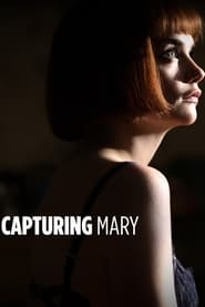 Capturing Mary 2007