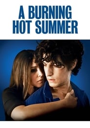 A Burning Hot Summer 2011 (تابستان سوزان)