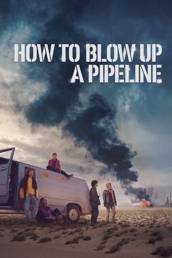 How to Blow Up a Pipeline 2022