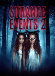 دانلود فیلم Strange Events 2 2019 دوبله فارسی بدون سانسور