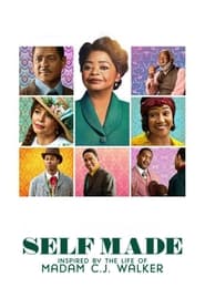 Self Made: Inspired by the Life of Madam C.J. Walker 2020 (خودساخته: الهام گرفته از زندگی خانم سی جی واکر)