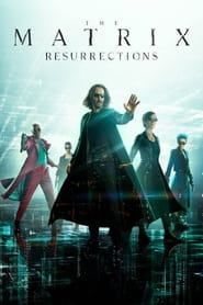 The Matrix Resurrections 2021 (رستاخیزهای ماتریکس)