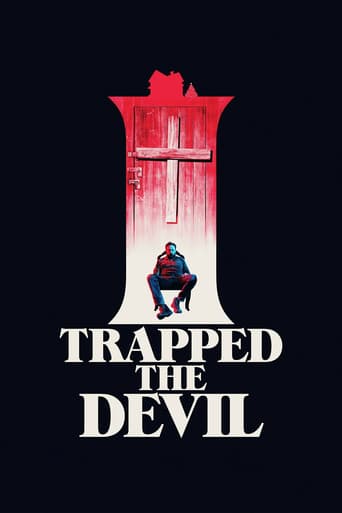 I Trapped the Devil 2019 (من شیطان را تسخیر کردم)