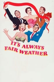 دانلود فیلم It's Always Fair Weather 1955 دوبله فارسی بدون سانسور