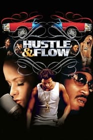 Hustle & Flow 2005