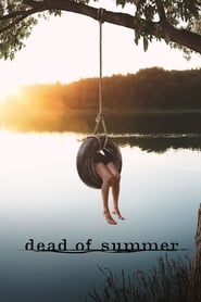 Dead of Summer 2016 (تابستان نفرین شده)