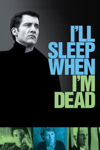 I'll Sleep When I'm Dead 2003