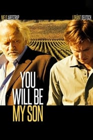 You Will Be My Son 2011