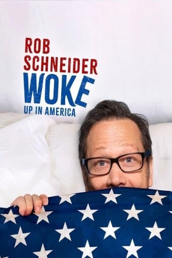 Rob Schneider: Woke Up in America 2023