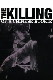 دانلود فیلم The Killing of a Chinese Bookie 1976 دوبله فارسی بدون سانسور