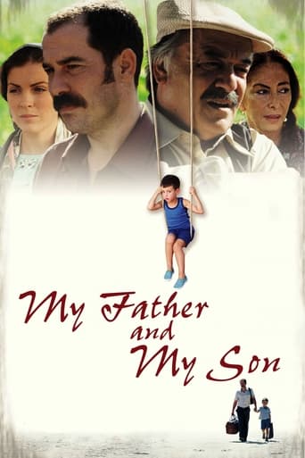 My Father and My Son 2005 (پدرم و پسرم)