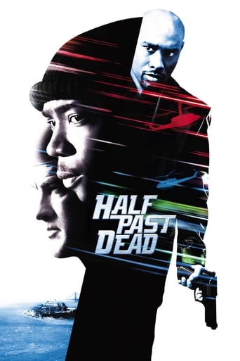Half Past Dead 2002 (عبور از نابودی)