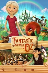 دانلود فیلم Fantastic Journey to Oz 2017 دوبله فارسی بدون سانسور