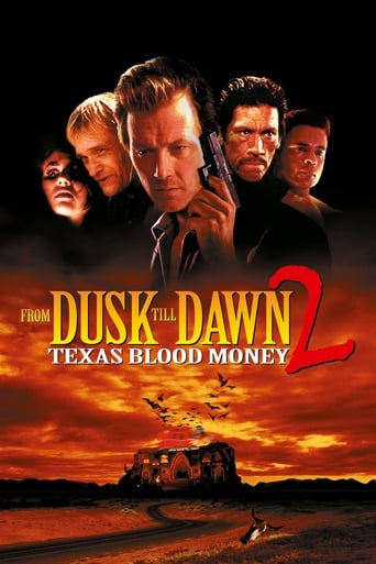From Dusk Till Dawn 2: Texas Blood Money 1999 (از گرگ و میش تا سحر ۲: پول خون تگزاس)
