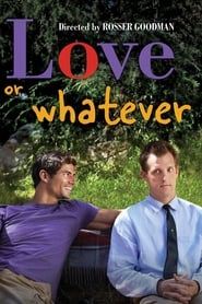 دانلود فیلم Love or Whatever 2012 دوبله فارسی بدون سانسور