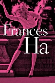 Frances Ha 2012 (فرانسیس ها)
