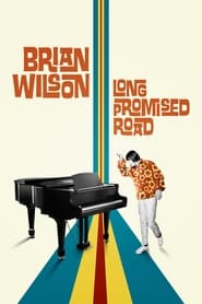 Brian Wilson: Long Promised Road 2021 (برایان ویلسون: راه طولانی موعود)