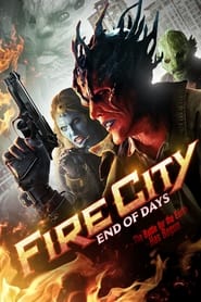 Fire City: End of Days 2015
