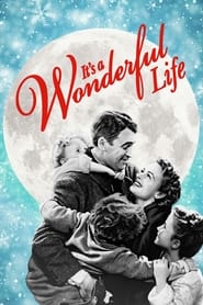 دانلود فیلم It's a Wonderful Life 1946 (چه زندگی شگفت‌انگیزی) دوبله فارسی بدون سانسور