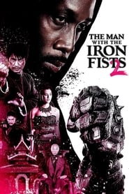 The Man with the Iron Fists 2 2015 (مردی با مشت‌های آهنین ۲)