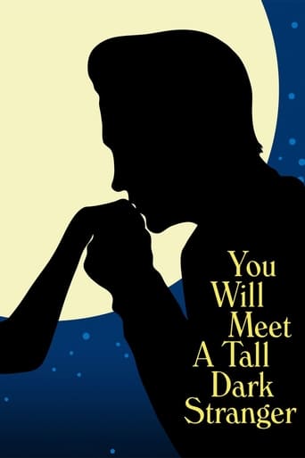 You Will Meet a Tall Dark Stranger 2010 (شما با یک غریبه قد بلند تاریک ملاقات خواهید کرد)
