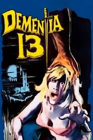 دانلود فیلم Dementia 13 1963 دوبله فارسی بدون سانسور