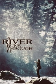 A River Runs Through It 1992 (رودخانه‌ای از میان آن می‌گذرد)