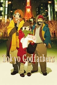 Tokyo Godfathers 2003 (پدرخوانده‌های توکیو)