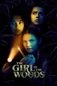 The Girl in the Woods 2021