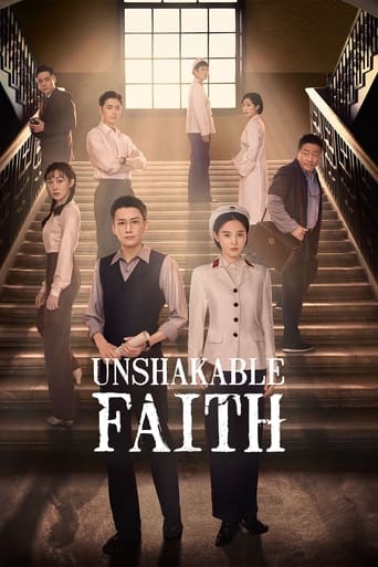 دانلود سریال Unshakable Faith 2023 دوبله فارسی بدون سانسور