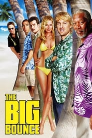 The Big Bounce 2004 (گزاف گویی بزرگ)