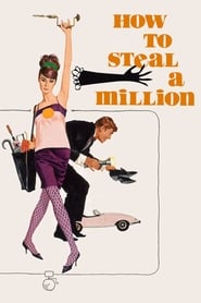دانلود فیلم How to Steal a Million 1966 (چگونه یک‌میلیون بدزدیم) دوبله فارسی بدون سانسور