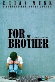 دانلود فیلم For My Brother 2014 دوبله فارسی بدون سانسور