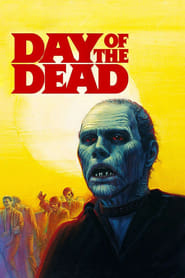 دانلود فیلم Day of the Dead 1985 دوبله فارسی بدون سانسور