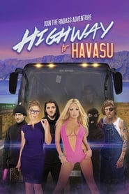 دانلود فیلم Highway to Havasu 2017 دوبله فارسی بدون سانسور